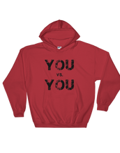 Load image into Gallery viewer, &quot;You vs You&quot; Pullover Hoodie
