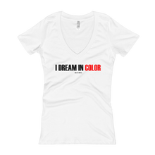 Load image into Gallery viewer, &#39;I Dream In Color&#39; Women&#39;s V-Neck
