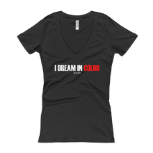 Load image into Gallery viewer, &#39;I Dream In Color&#39; Women&#39;s V-Neck
