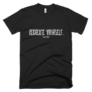 'Recreate Yourself' Men's T-Shirt
