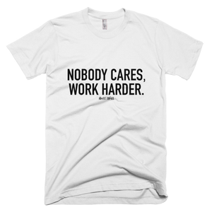 'Nobody Cares' Men's T-Shirt