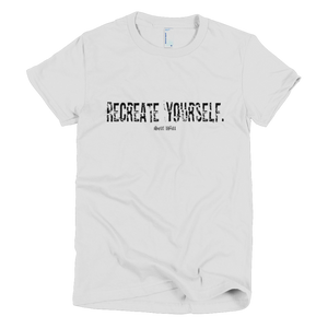 'Recreate Yourself' Women's T-Shirt
